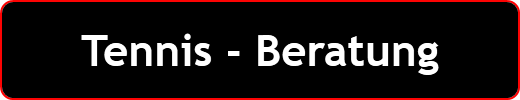 Tennis - Beratung